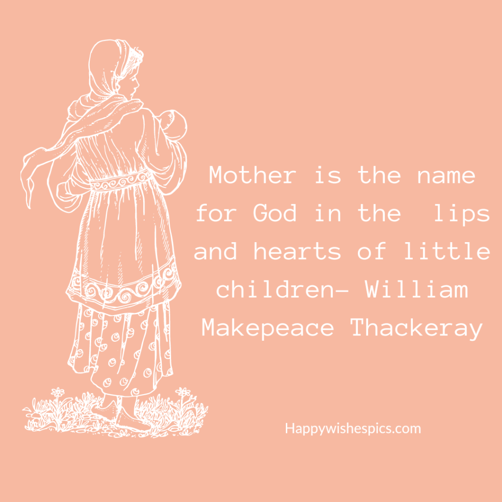 Happy Mothers Day 2022 Quotes In English