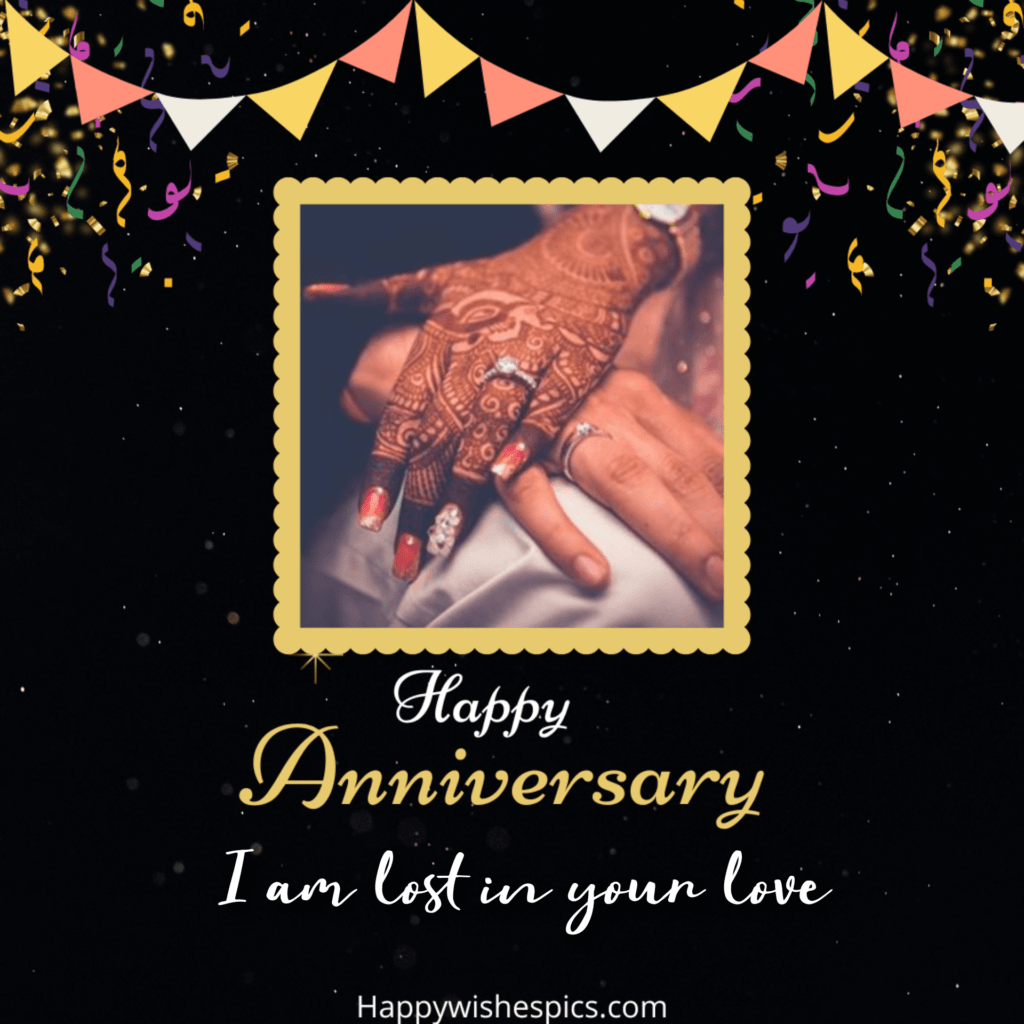 Happy Marriage Anniversary My Love