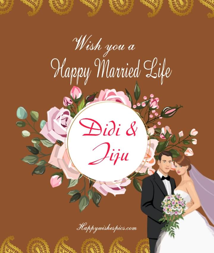 Happy Married Life Didi and Jiju