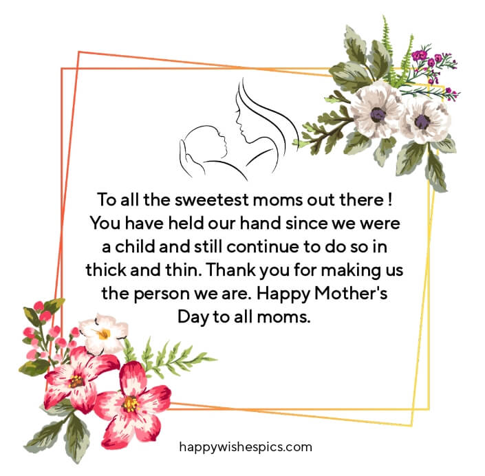 Mother's Day Wishes To All Moms