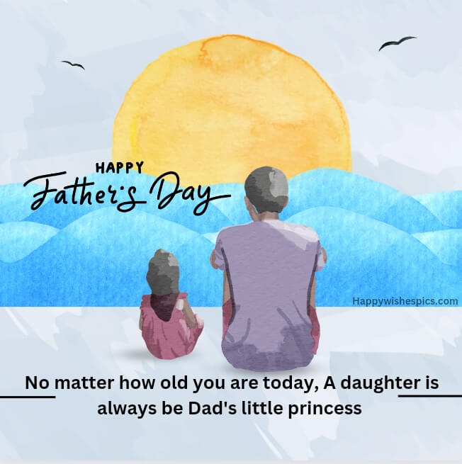 Happy Father's Day 2023 Message From Daughter